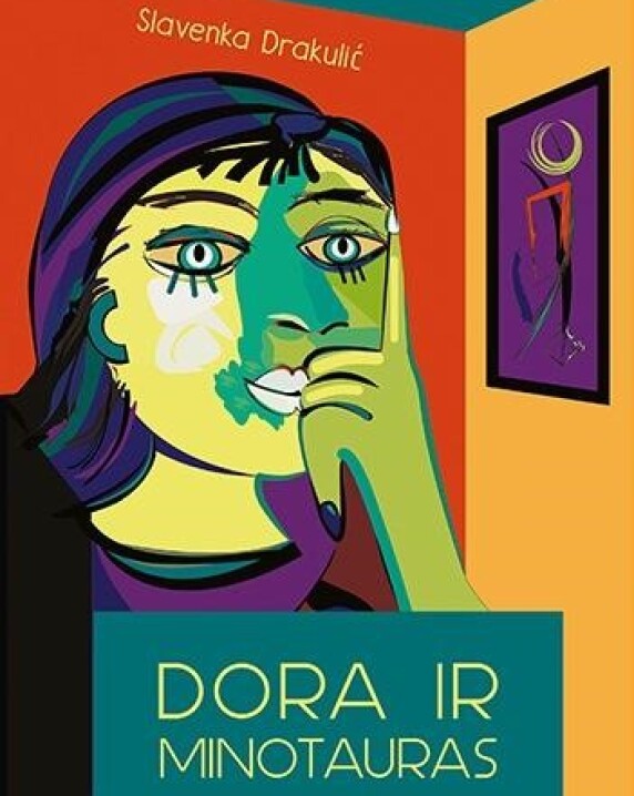 Dora ir Minotauras: mano gyvenimas su Pikasu