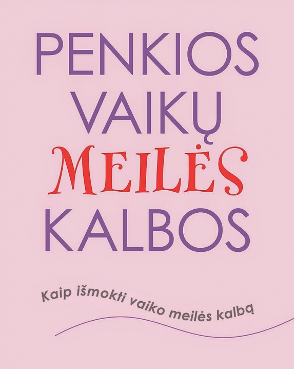 Penkios vaikų meilės kalbos