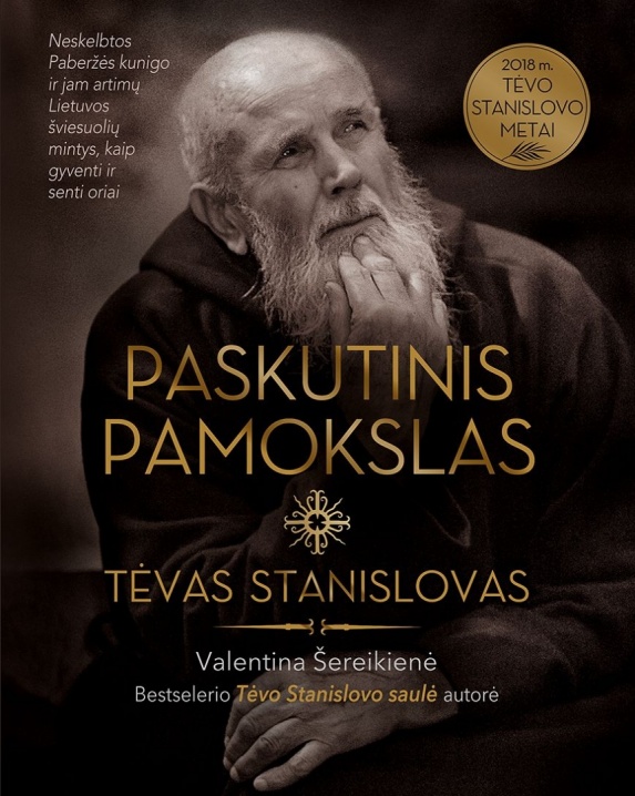 Paskutinis pamokslas. Tėvas Stanislovas.