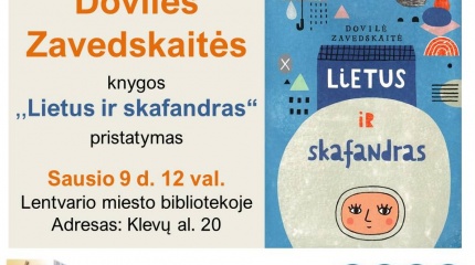 Sausio 9 d. Dovilės Zavedskaitės knygos „Lietus ir skafandras“ pristatymas