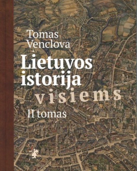 Lietuvos istorija visiems (II tomas)