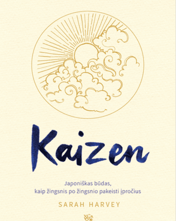Kaizen: japoniškas būdas, kaip žingsnis po žingsnio pakeisti įpročius