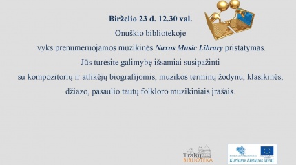 Birželio 23 d. Onuškio bibliotekoje – Naxos Music Library duomenų bazės pristatymas