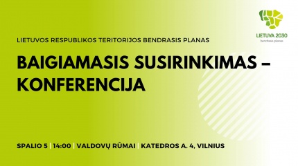 Spalio 5 d. – LR Bendrojo plano baigiamasis susirinkimas-konferencija