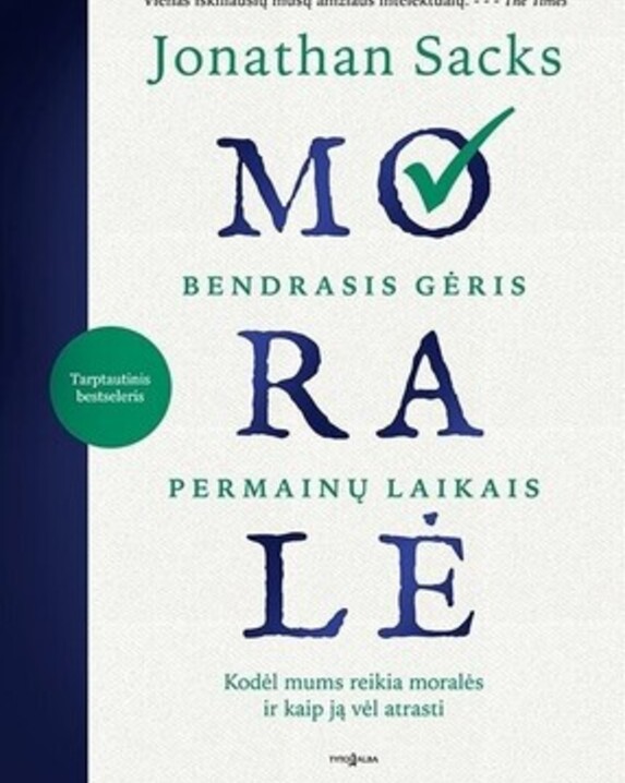 Moralė: bendrasis gėris permainų laikais