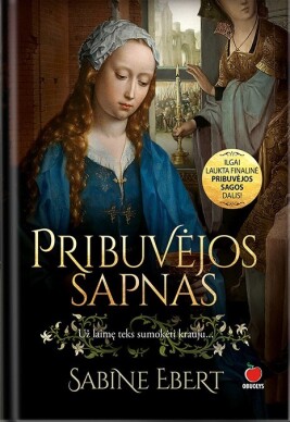 Pribuvėjos sapnas: ilgai laukta finalinė PRIBUVĖJOS SAGOS dalis – už laimę teks sumokėti krauju…