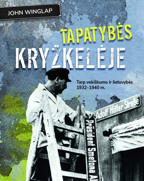 Tapatybės kryžkelėje: tarp vokiškumo ir lietuvybės 1932–1940 m.