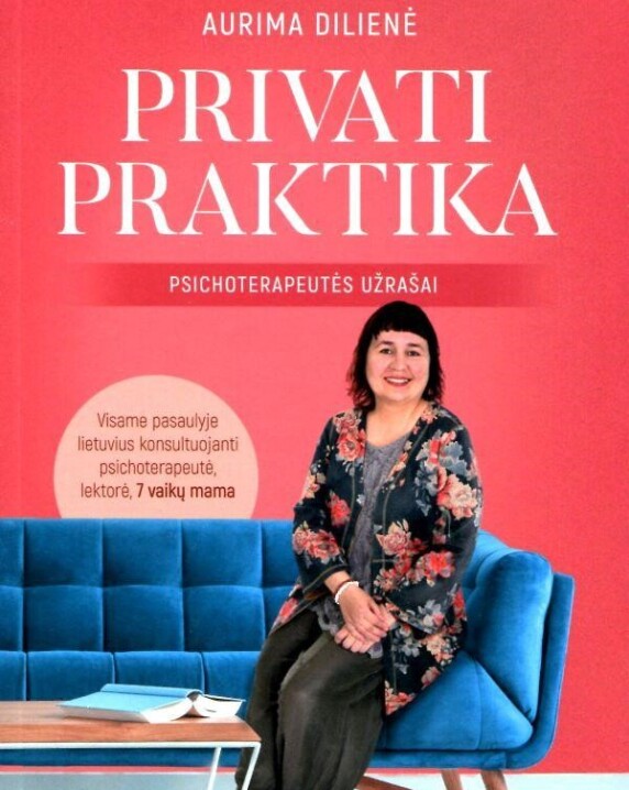 Privati praktika: psichoterapeutės užrašai